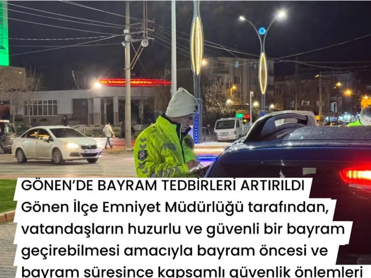 Gönen'de Bayram Güvenliği Azami Seviyede: 120 Personel Görevlendirildi