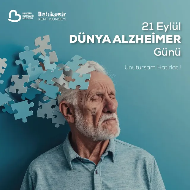 Alzheimer Günü’nde Farkındalık Mesajı