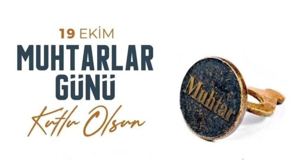 19 Ekim Muhtarlar Günü Kutlanıyor