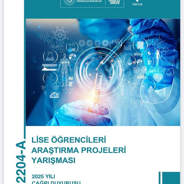 TÜBİTAK, Lise Öğrencileri Araştırma Projeleri Yarışması için Çağrı Duyurusu Yayımladı