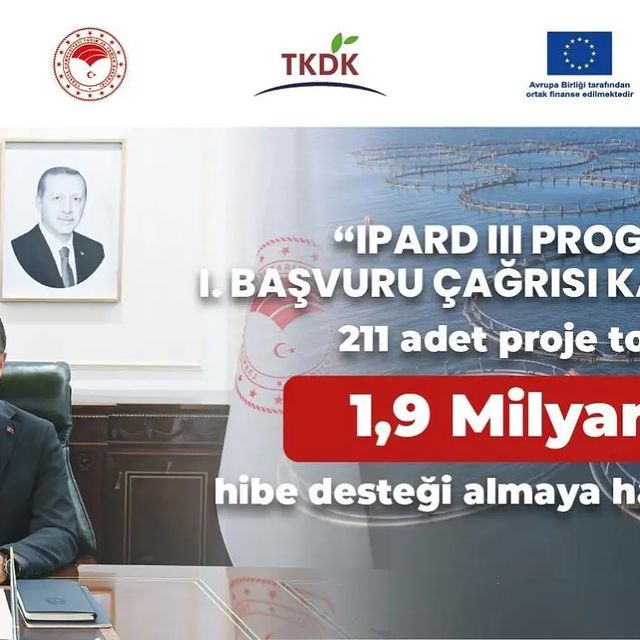 Tarım ve Orman Bakanı İbrahim Yumaklı: IPARD III Programı Kapsamında İlk Grup Proje Değerlendirmesi Tamamlandı