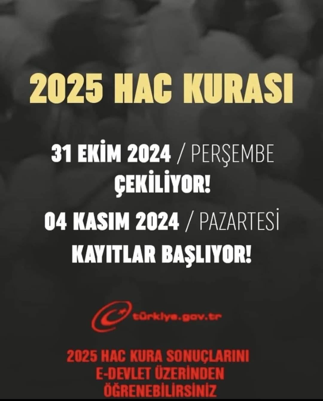 2025 Hac Kayıtları İçin Önemli Tarihler Belli Oldu