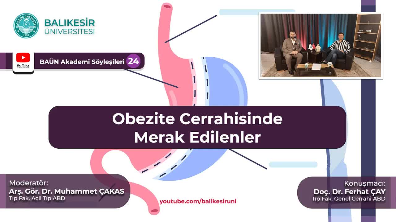 Balıkesir Üniversitesi YouTube Kanalında “Obezite Cerrahisi” Programı Yayınlandı