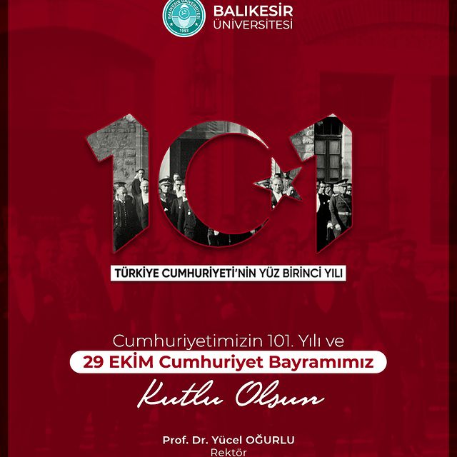 Balıkesir Üniversitesi Rektörü Yücel Oğurlu, Cumhuriyet Bayramı’nı Kutladı