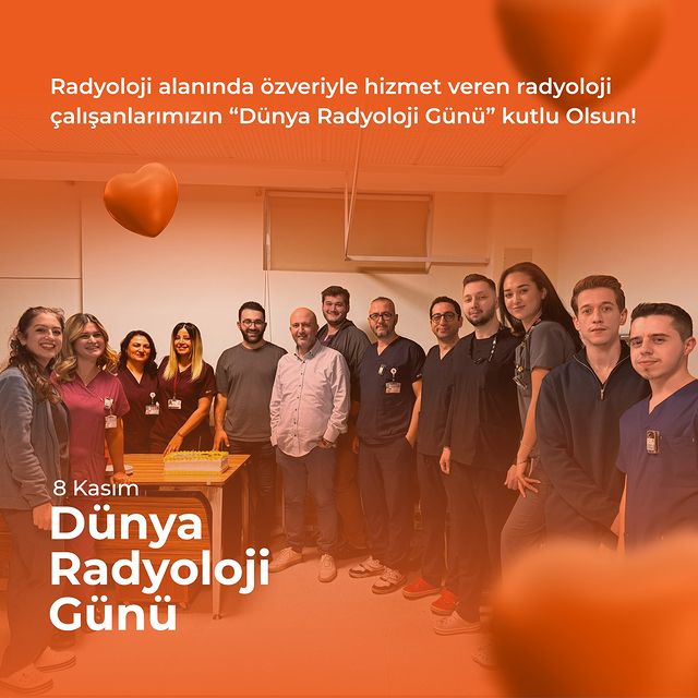 Özel Sevgi Hastanesi, Dünya Radyoloji Günü’nde Radyoloji Çalışanlarını Kutladı