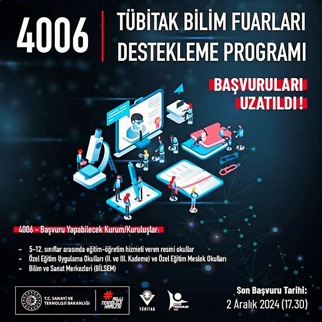 4006 TÜBİTAK Bilim Fuarları Destekleme Programı’nın Son Başvuru Tarihi Uzatıldı