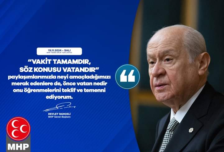 MHP Genel Başkanı Devlet Bahçeli Vatanın Önemini Anlatıyor