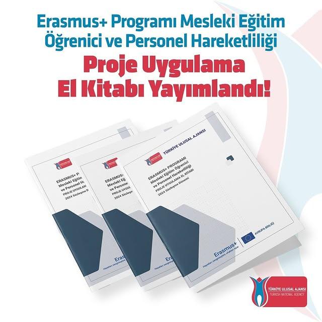 Erasmus Programı Mesleki Eğitim Proje Uygulama El Kitabı Yayınlandı