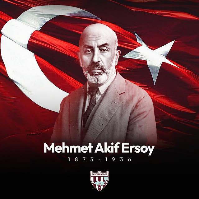 İstiklal Marşı’nın Yazarı Mehmet Akif Ersoy’un Ölüm Yıl Dönümünde Anılıyor