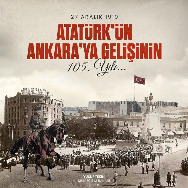 Atatürk’ün Ankara’ya Gelişinin 105. Yılı Kutlanıyor