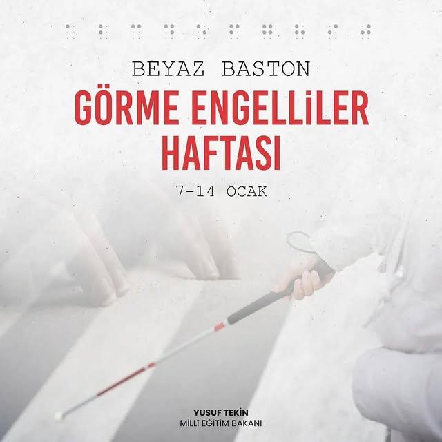 Beyaz Baston Görme Engelliler Haftası Mesajı