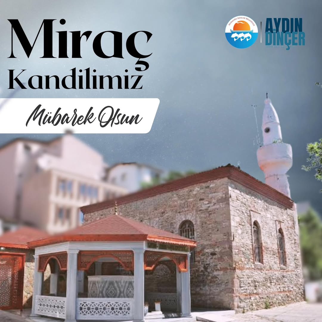 Miraç Kandili: Dualar Kabul Olsun, Ülkemize Huzur Dolsun