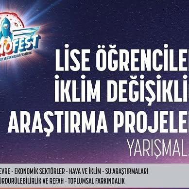 TEKNOFEST Havacılık Uzay ve Teknoloji Festivalinde Lise Öğrencileri İçin İklim Değişikliği Araştırma Projesi Yarışması Düzenleniyor