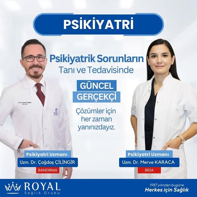 Psikiyatrik Sorunlara Uzman Yaklaşım: Bandırma Royal Hastanesi