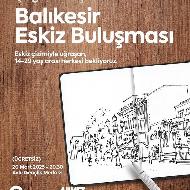 Balıkesir’de Çizim Tutkunları İçin Eskiz Buluşması Düzenleniyor