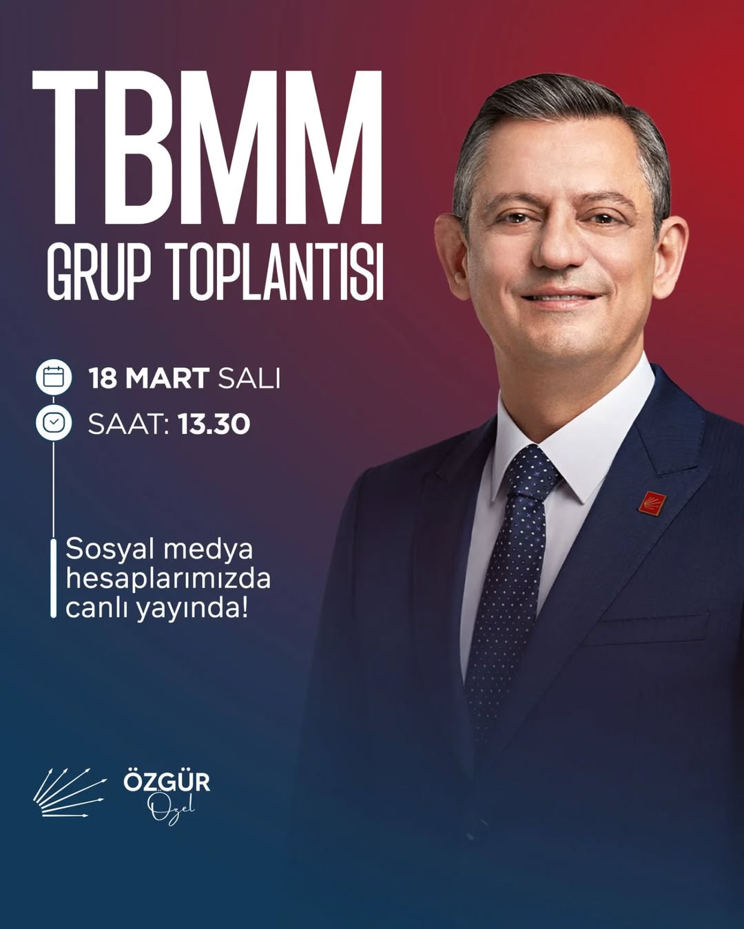 CHP Lideri Özgür Özel, TBMM Grup Toplantısı’nda Konuşacak