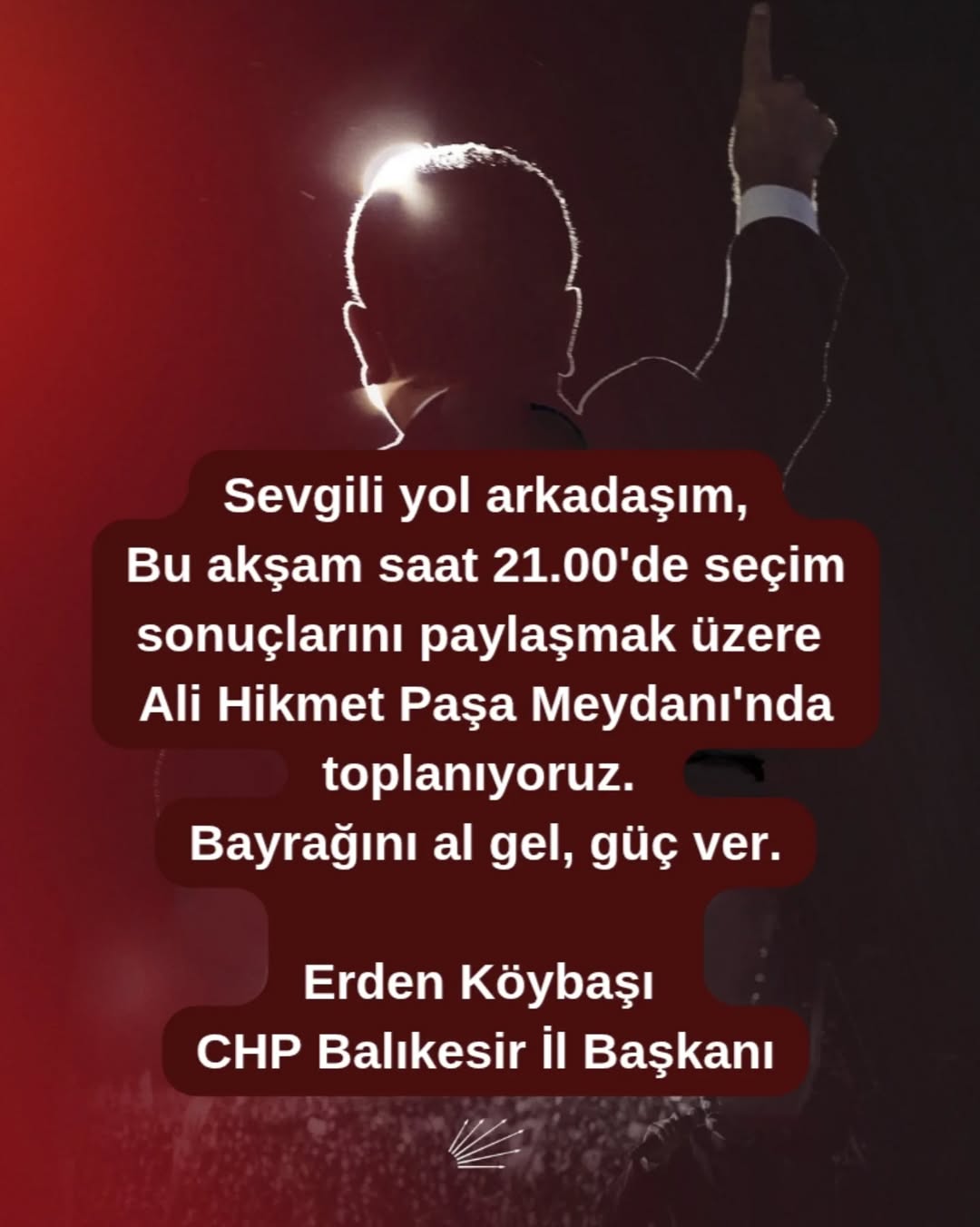 CHP Balıkesir, Seçim Sonuçlarını Ali Hikmet Paşa Meydanı’nda Kutlayacak