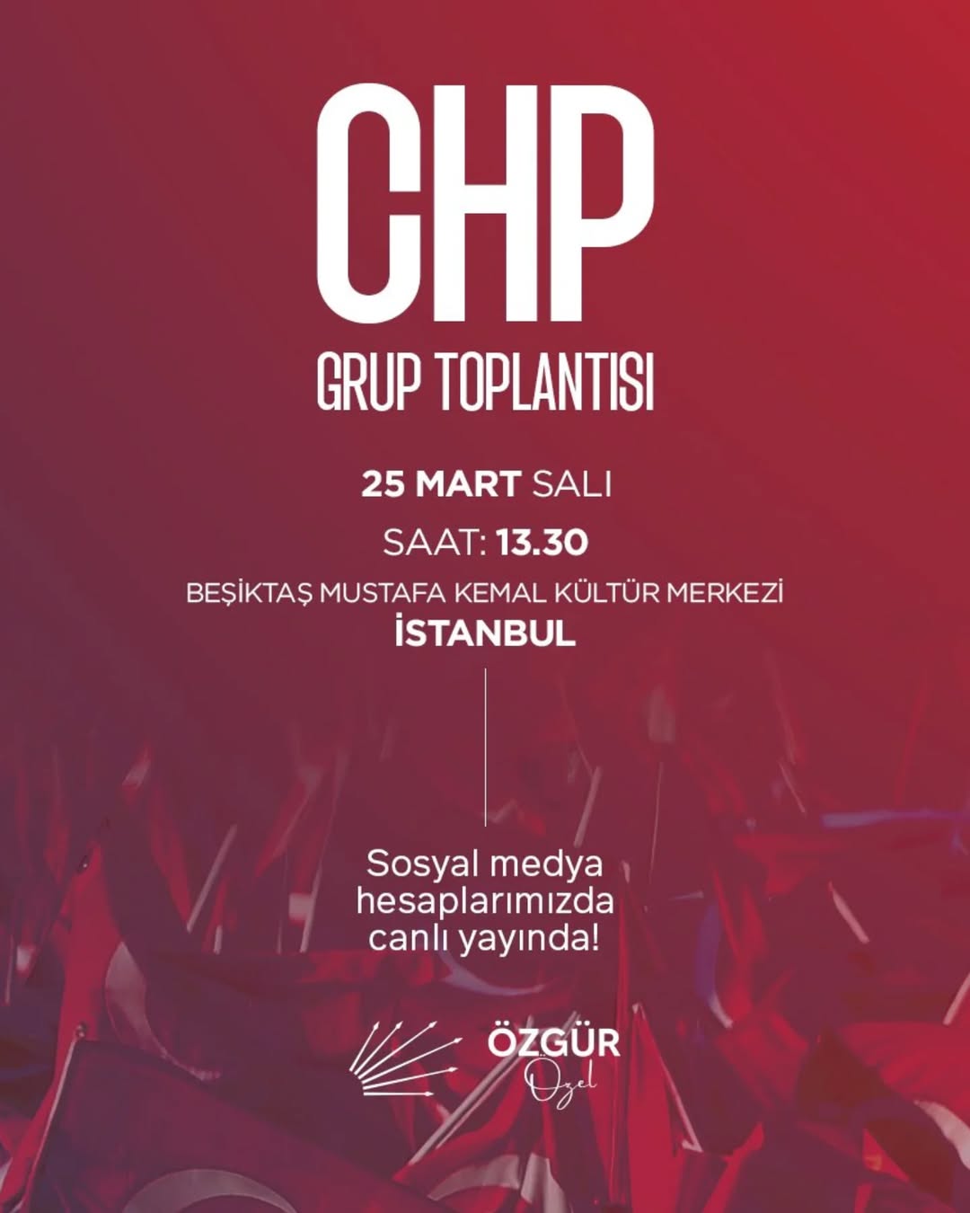 CHP Lideri Özgür Özel Yarın İstanbul’da Grup Toplantısı Yapacak